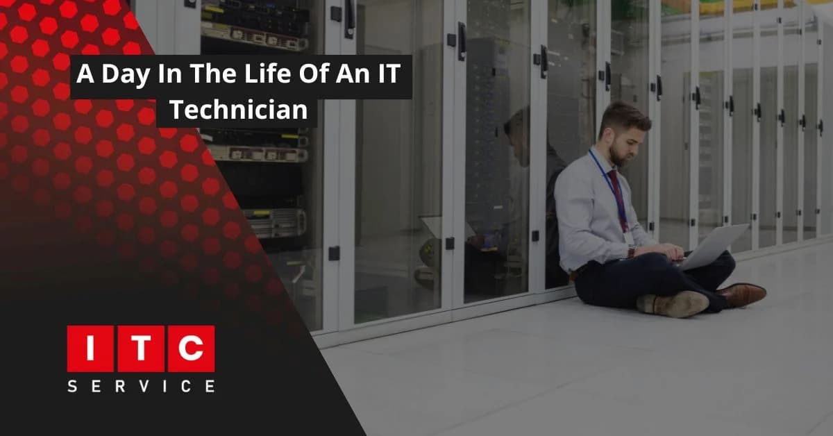 A day in the Life of an IT support technician.
