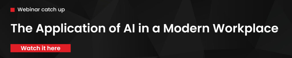 The Application of AI in a Modern Workplace: Webinar Recap 1 Application of AI 1